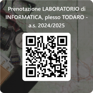 QRCode per Prenotazione LABORATORIO di INFORMATICA, plesso TODARO - a.s. 2024_2025